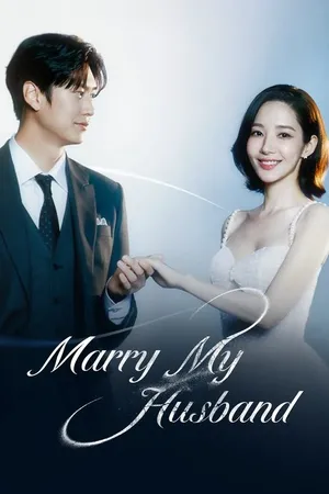 marry-my-husband-2024-สามีคนนี้แจกฟรีให้เธอ